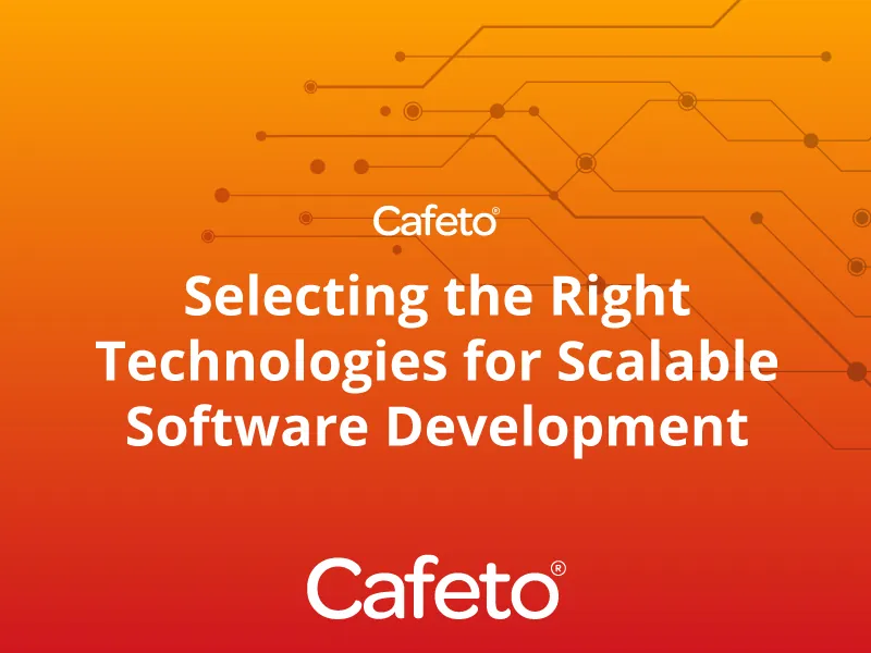 Selecting the Right Technologies for Scalable Software Development